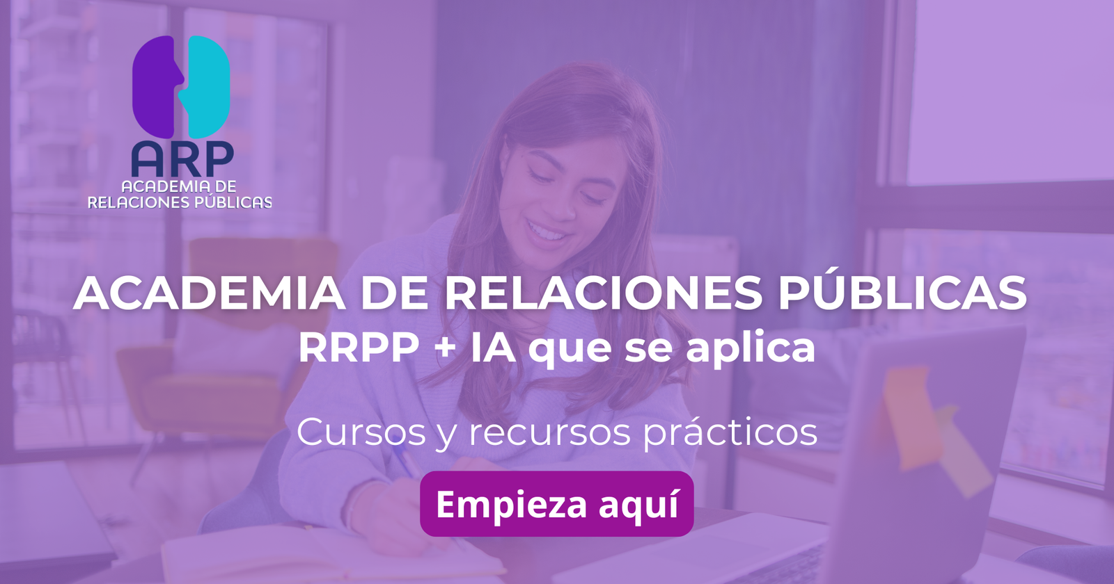 Empieza Aquí — Curso Gratuito de RRPP con IA | Academia ARP