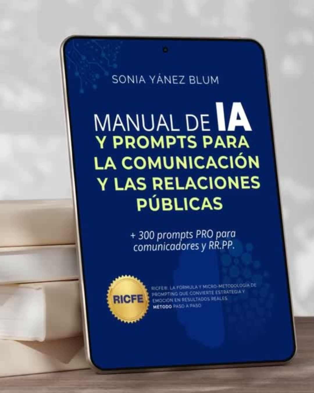 326 Prompts para RR.PP. y Comunicadores: Manual RICFE®
