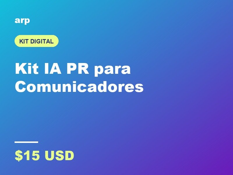 Kit IA PR para Comunicadores